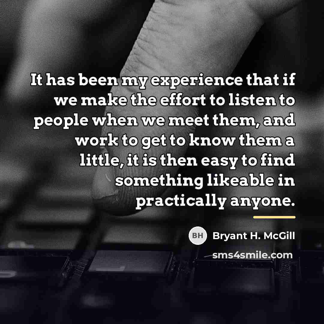 “It has been my experience that if we make the…” quote by Bryant H. McGill