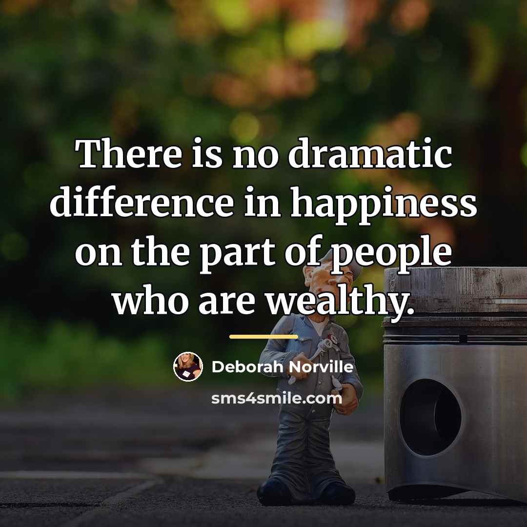 “There is no dramatic difference in happiness on the part…” quote by Deborah Norville
