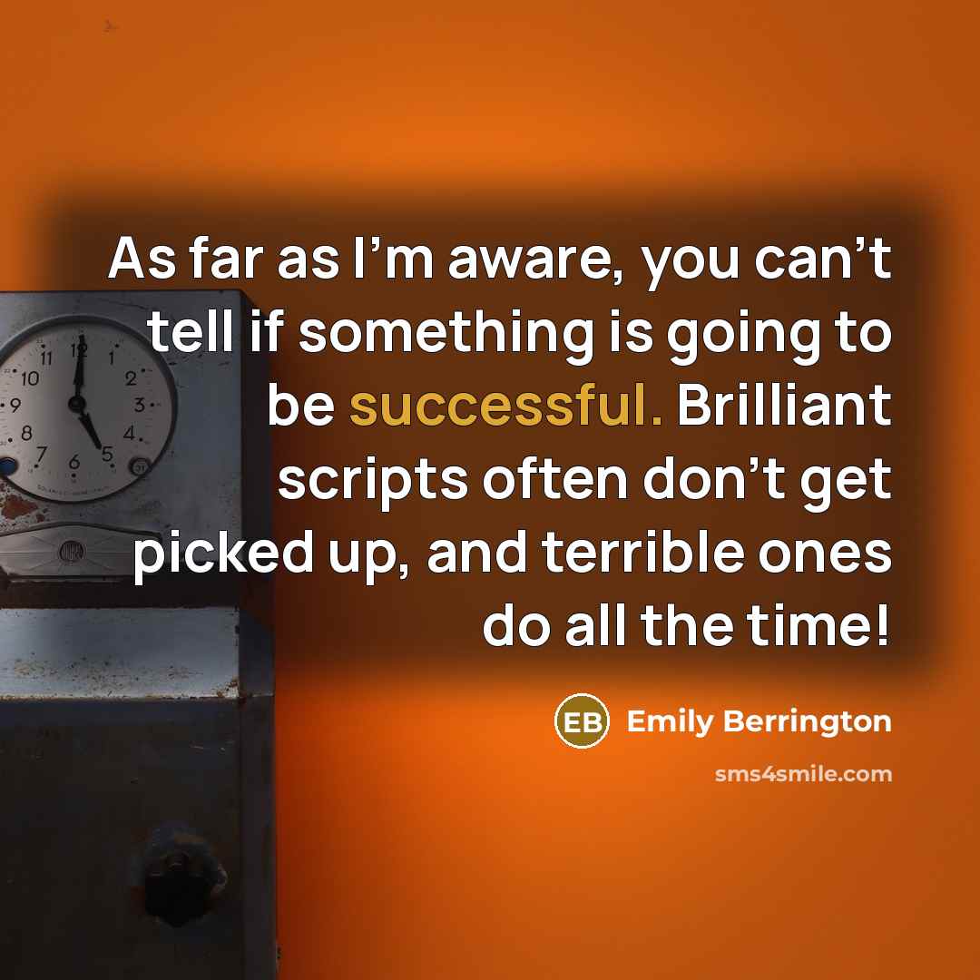 “As far as I'm aware, you can't tell if something…” quote by Emily Berrington