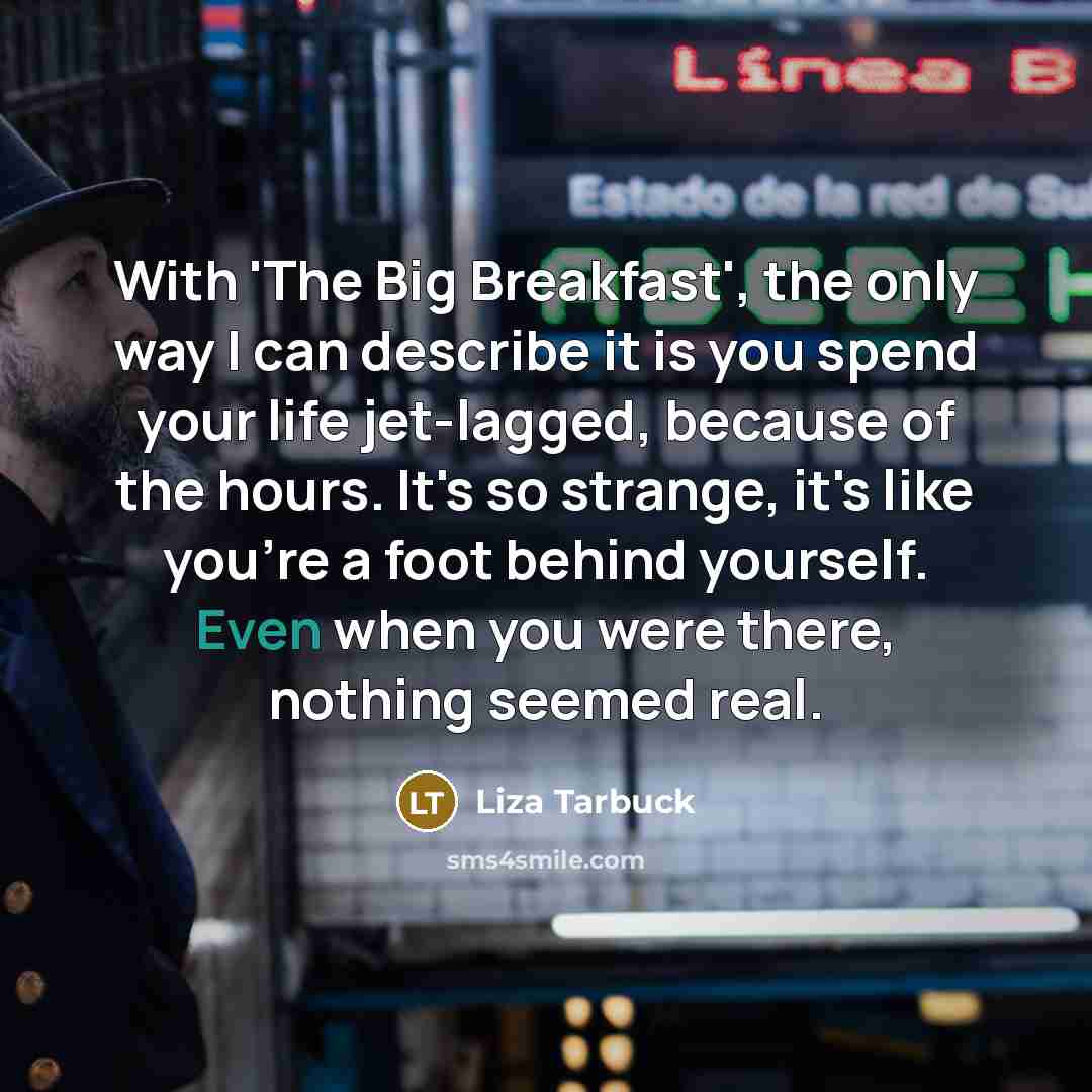 “With 'The Big Breakfast', the only way I can describe…” quote by Liza Tarbuck