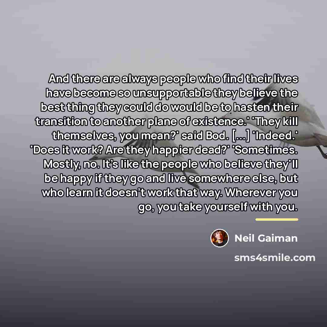 “And there are always people who find their lives have…” quote by Neil Gaiman