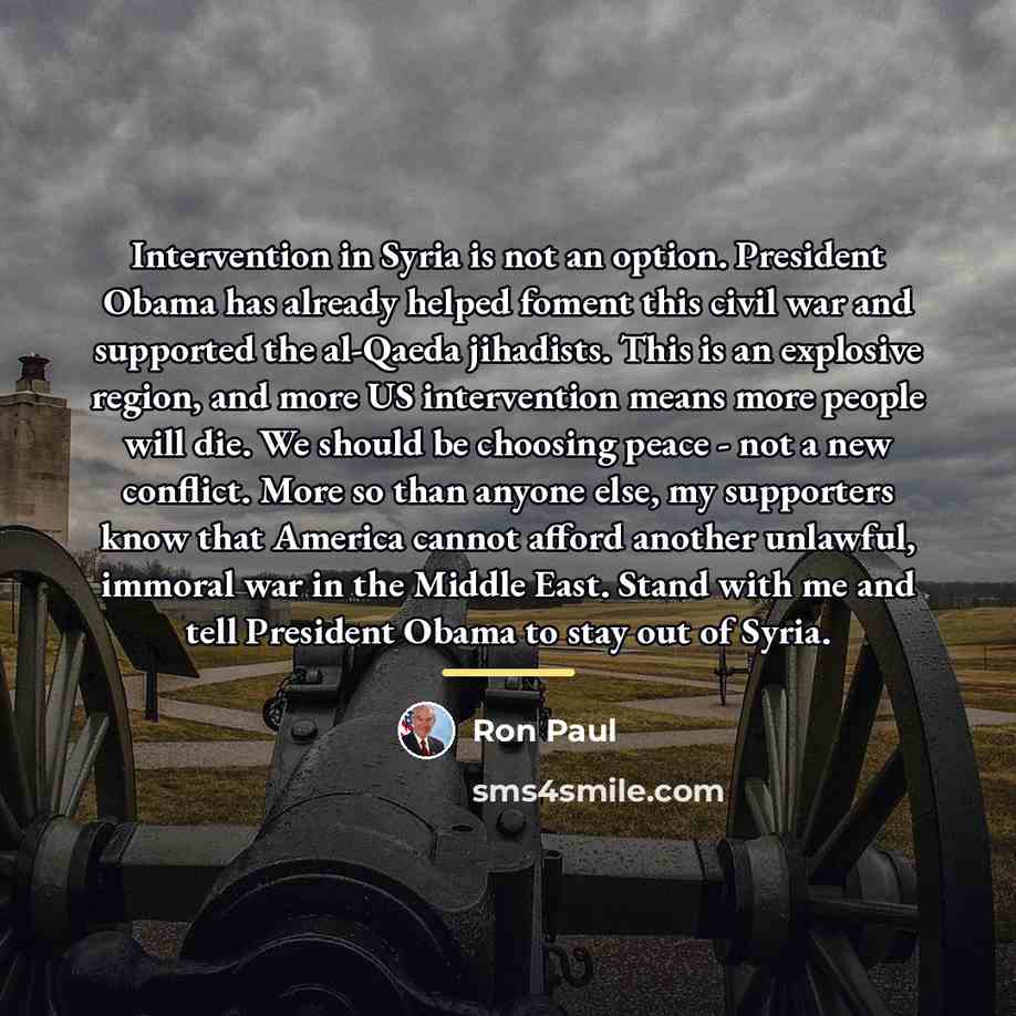 “Intervention in Syria is not an option. President Obama has…” quote by Ron Paul