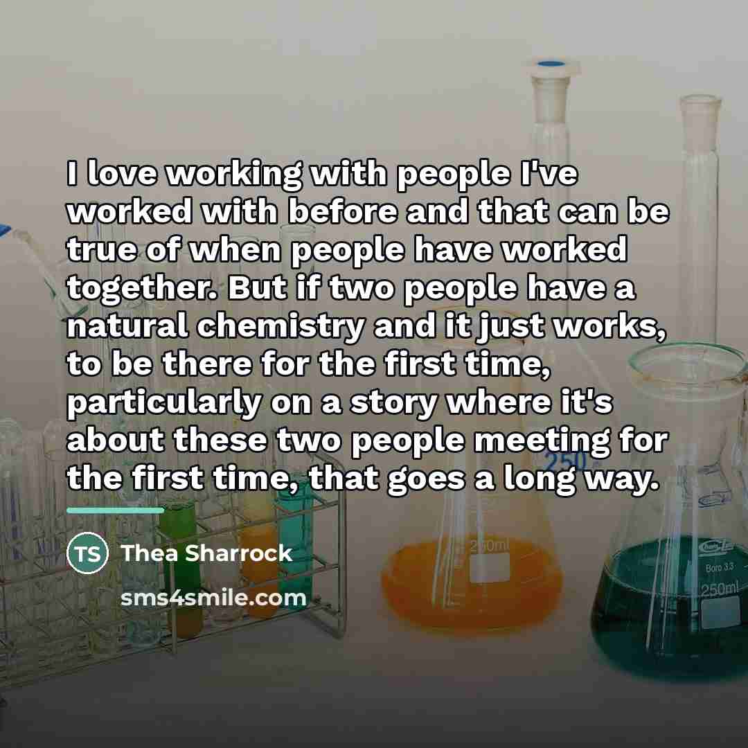 “I love working with people I've worked with before and…” quote by Thea Sharrock