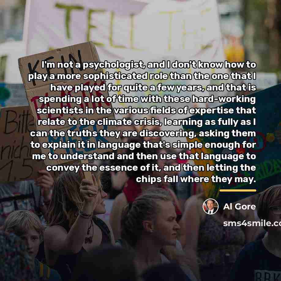 “I'm not a psychologist, and I don't know how to…” quote by Al Gore