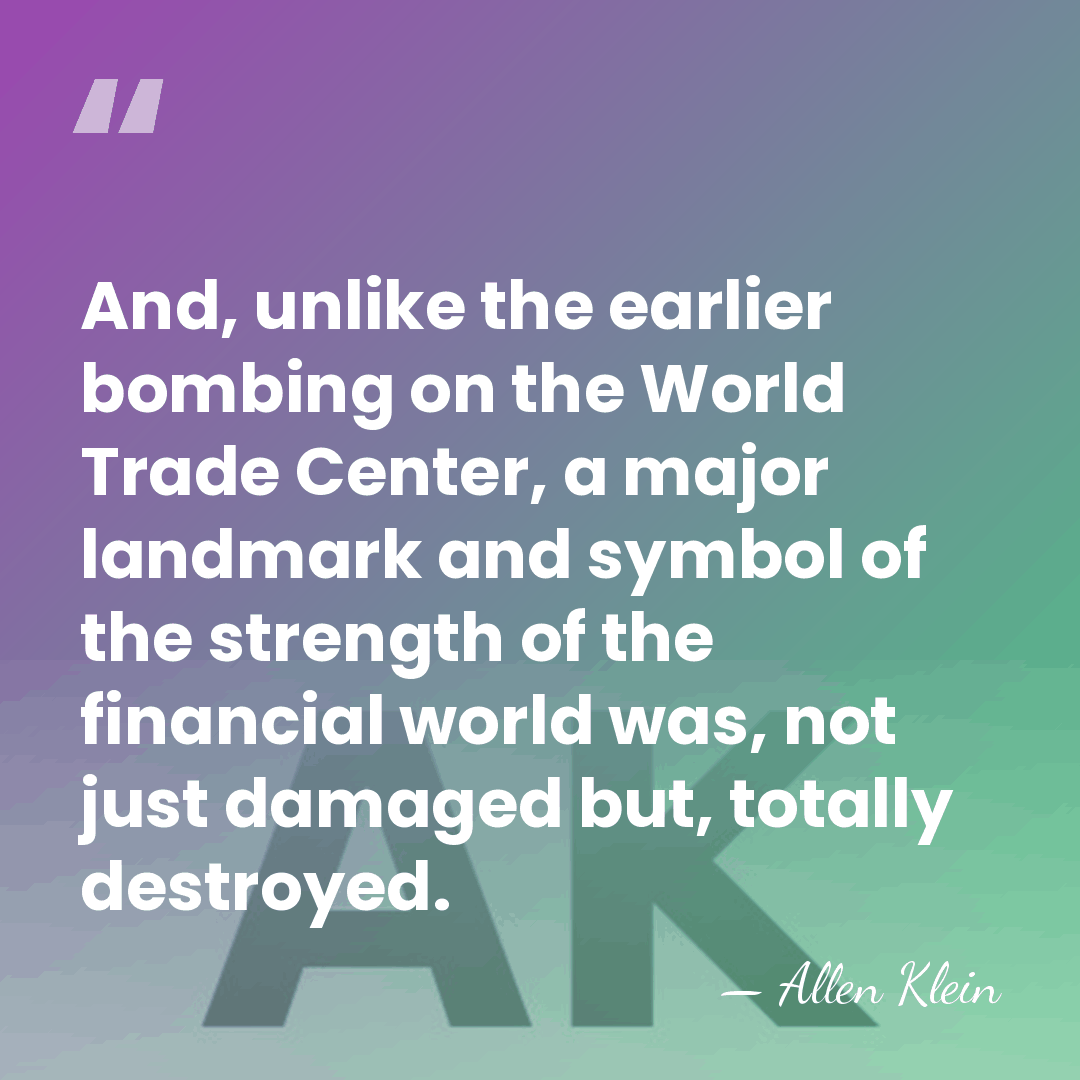 And, unlike the earlier bombing on the World Trade Center, a major&hellip; - Allen Klein