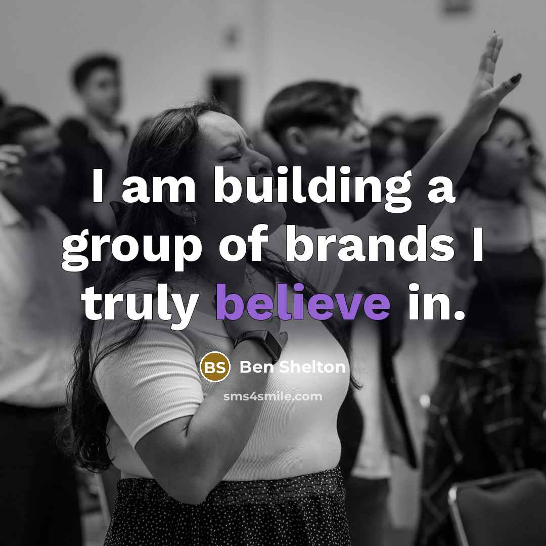 “I am building a group of brands I truly believe…” quote by Ben Shelton