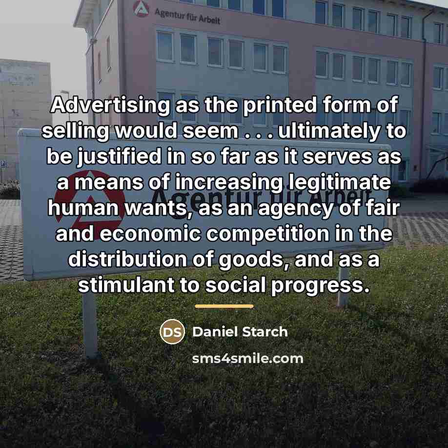“Advertising as the printed form of selling would seem .…” quote by Daniel Starch