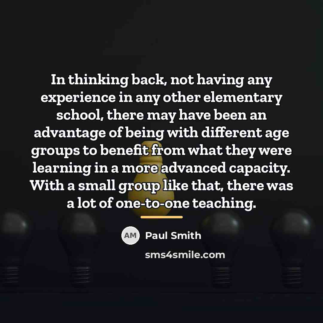 “In thinking back, not having any experience in any other…” quote by Paul Smith