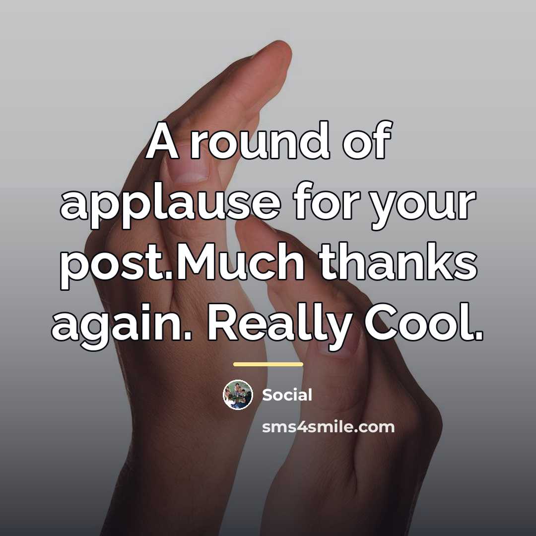 “A round of applause for your post.Much thanks again. Really…” quote by Social