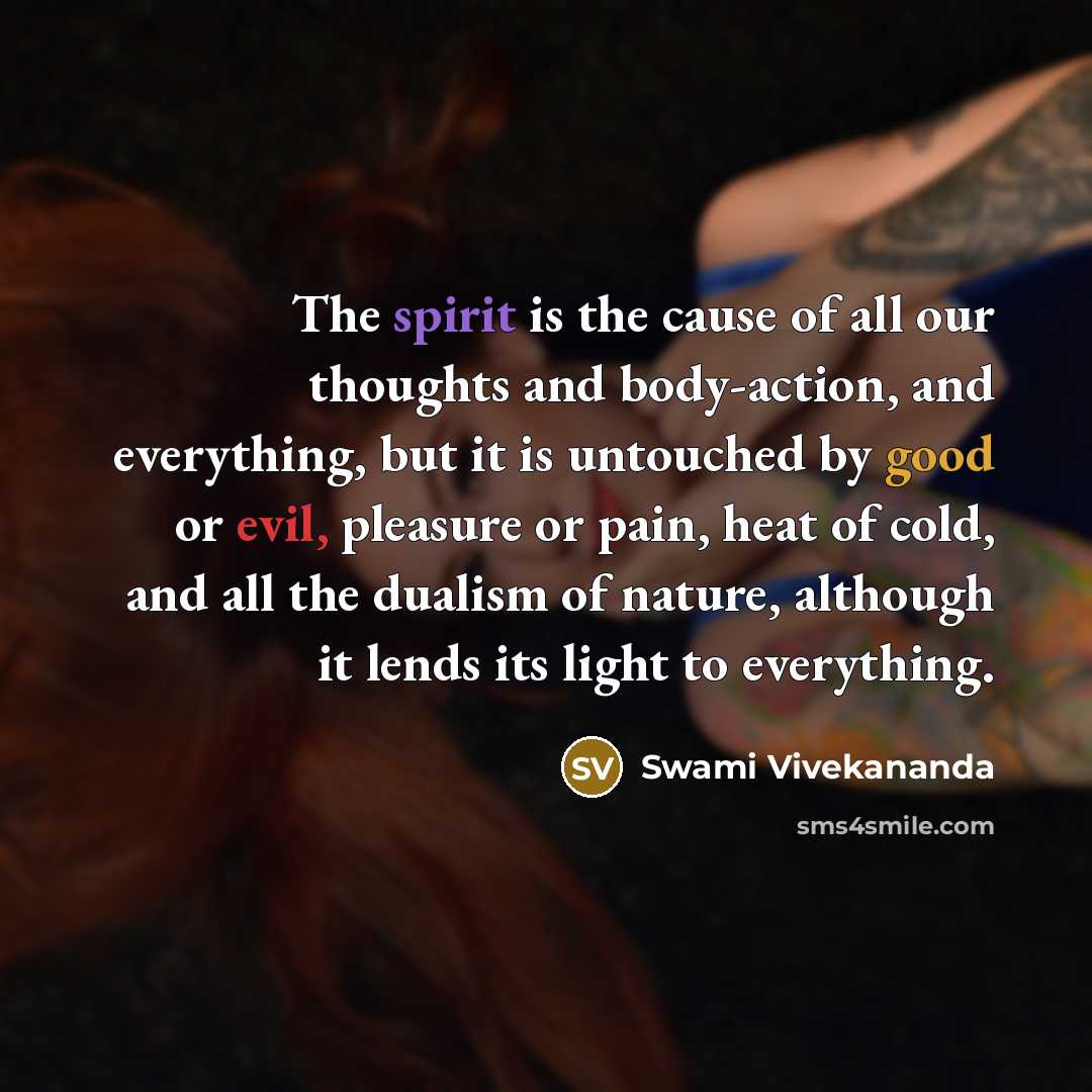 “The spirit is the cause of all our thoughts and…” quote by Swami Vivekananda
