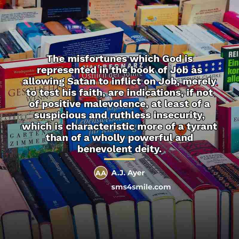 “The misfortunes which God is represented in the book of…” quote by A.J. Ayer