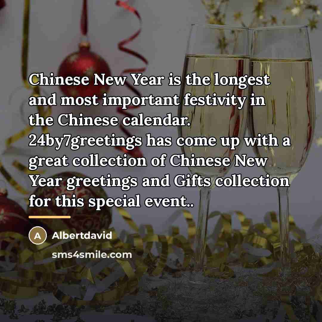 “Chinese New Year is the longest and most important festivity…” quote by Albertdavid