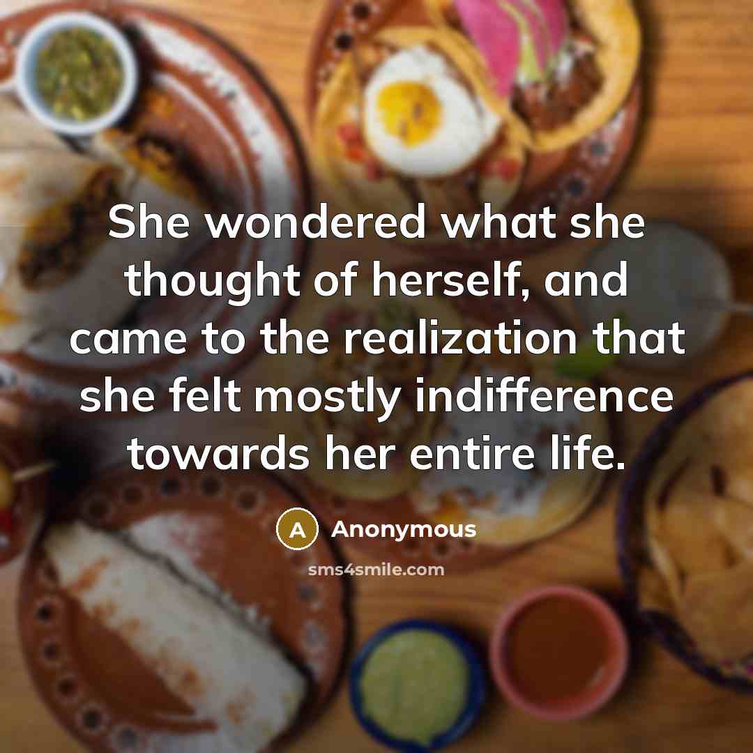 “She wondered what she thought of herself, and came to…” quote by Anonymous