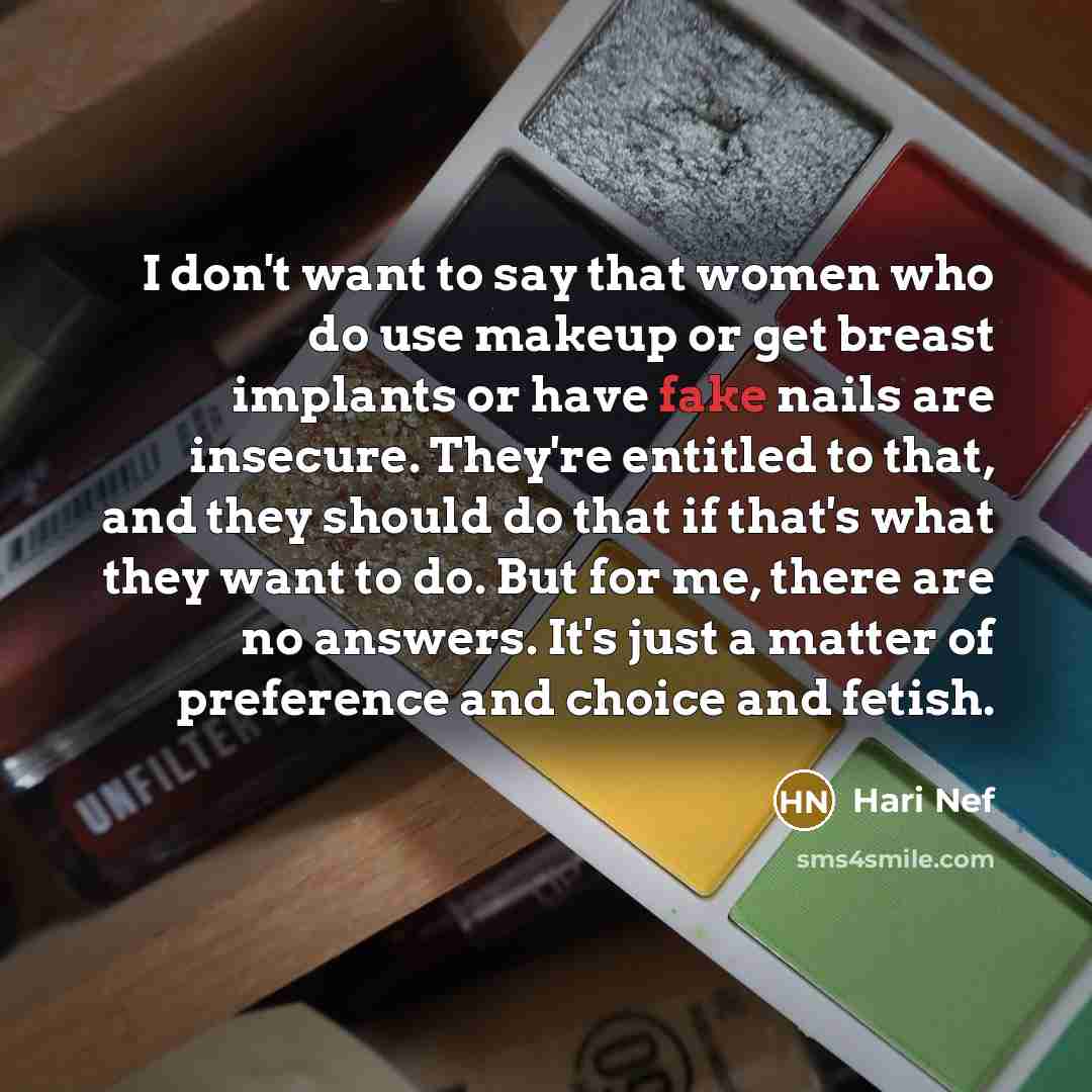 “I don't want to say that women who do use…” quote by Hari Nef