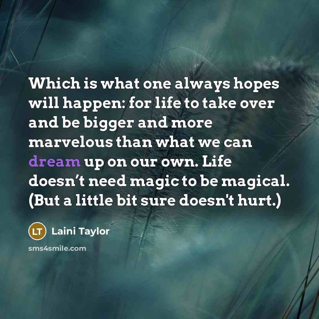“Which is what one always hopes will happen: for life…” quote by Laini Taylor