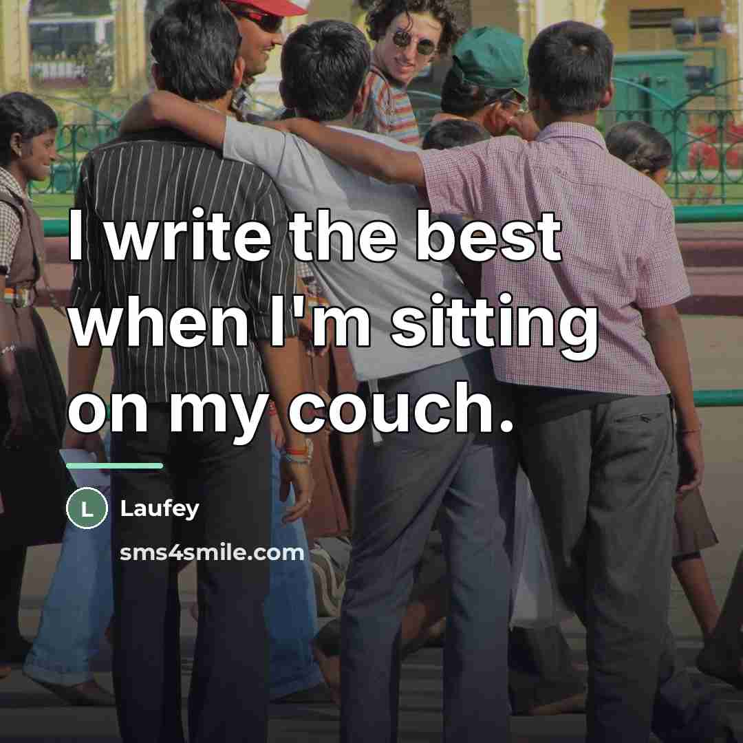 “I write the best when I'm sitting on my couch.…” quote by Laufey
