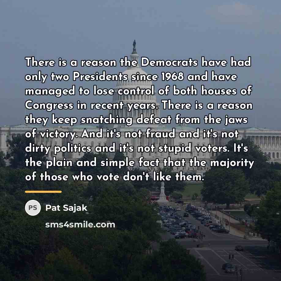 “There is a reason the Democrats have had only two…” quote by Pat Sajak