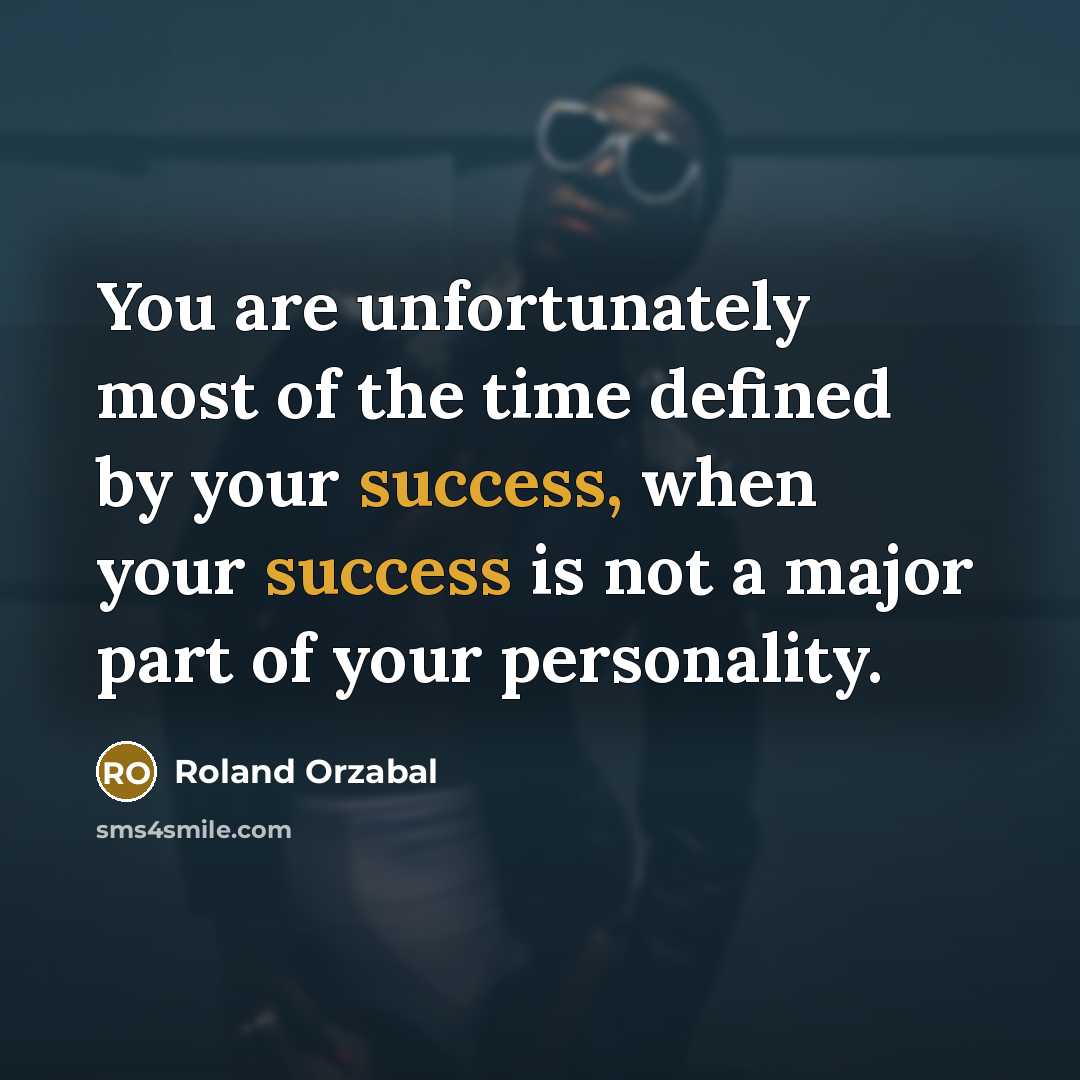 “You are unfortunately most of the time defined by your…” quote by Roland Orzabal