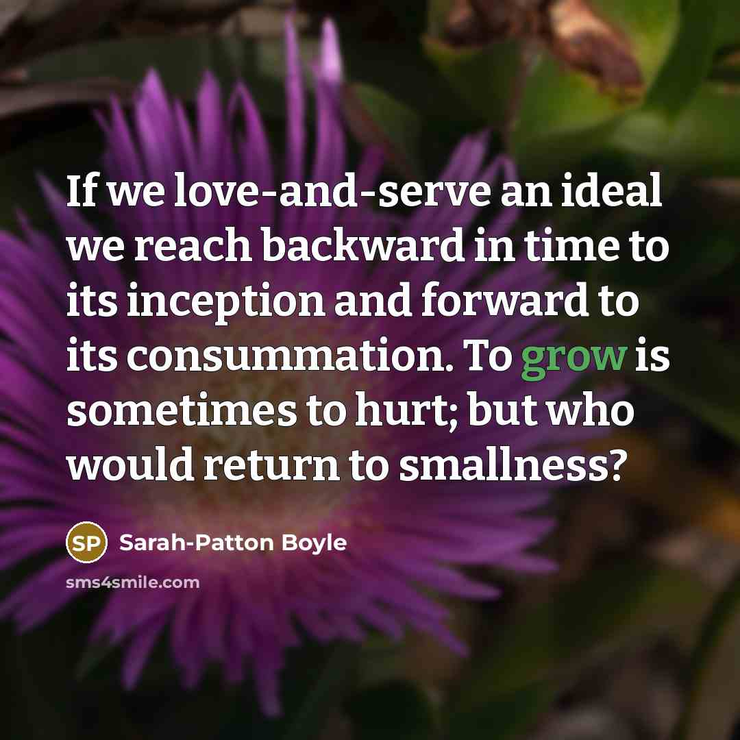 “If we love-and-serve an ideal we reach backward in time…” quote by Sarah-Patton Boyle
