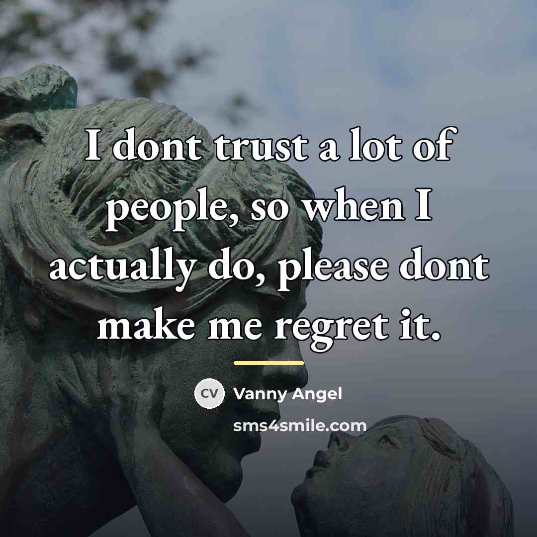 “I dont trust a lot of people, so when I…” quote by Vanny Angel