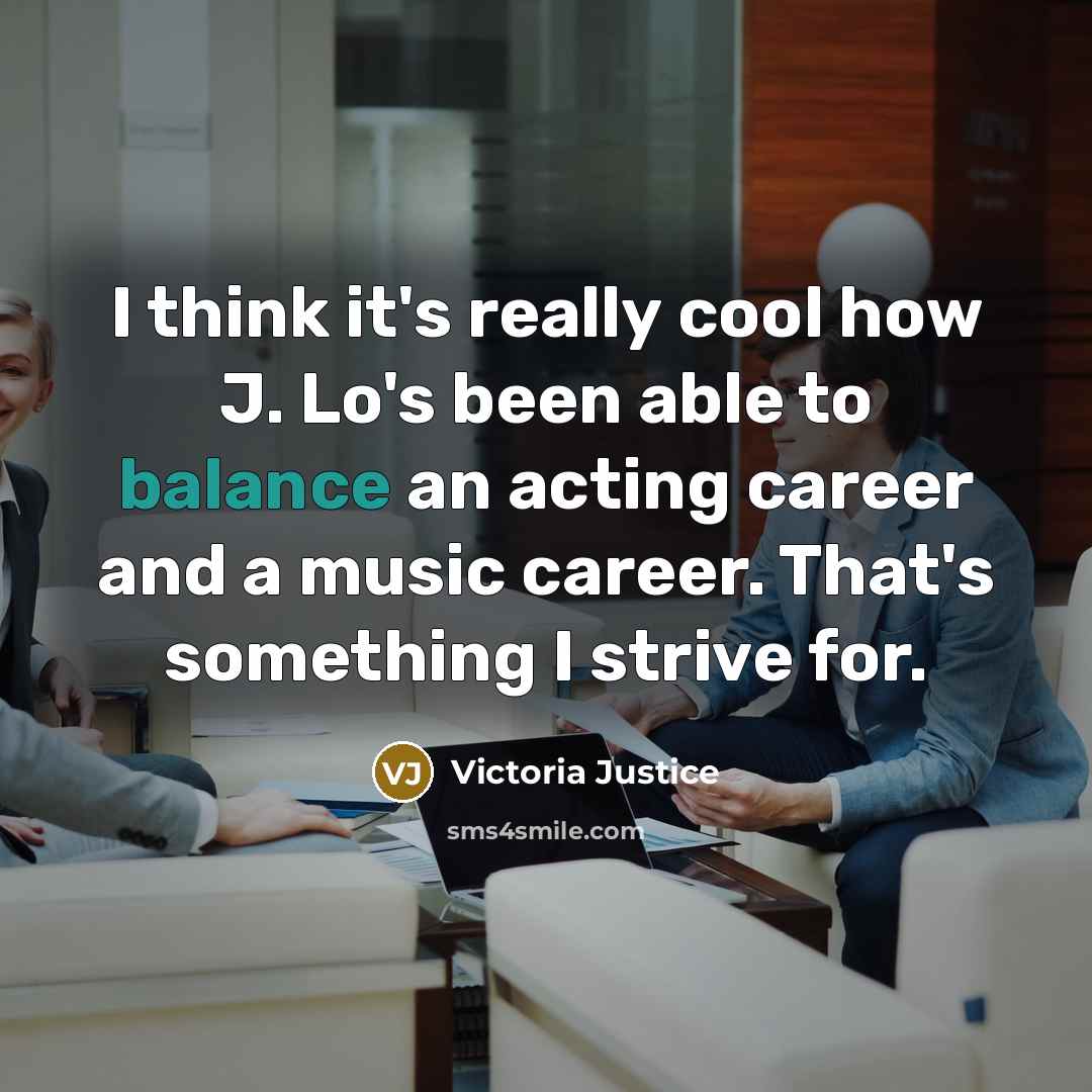 “I think it's really cool how J. Lo's been able…” quote by Victoria Justice