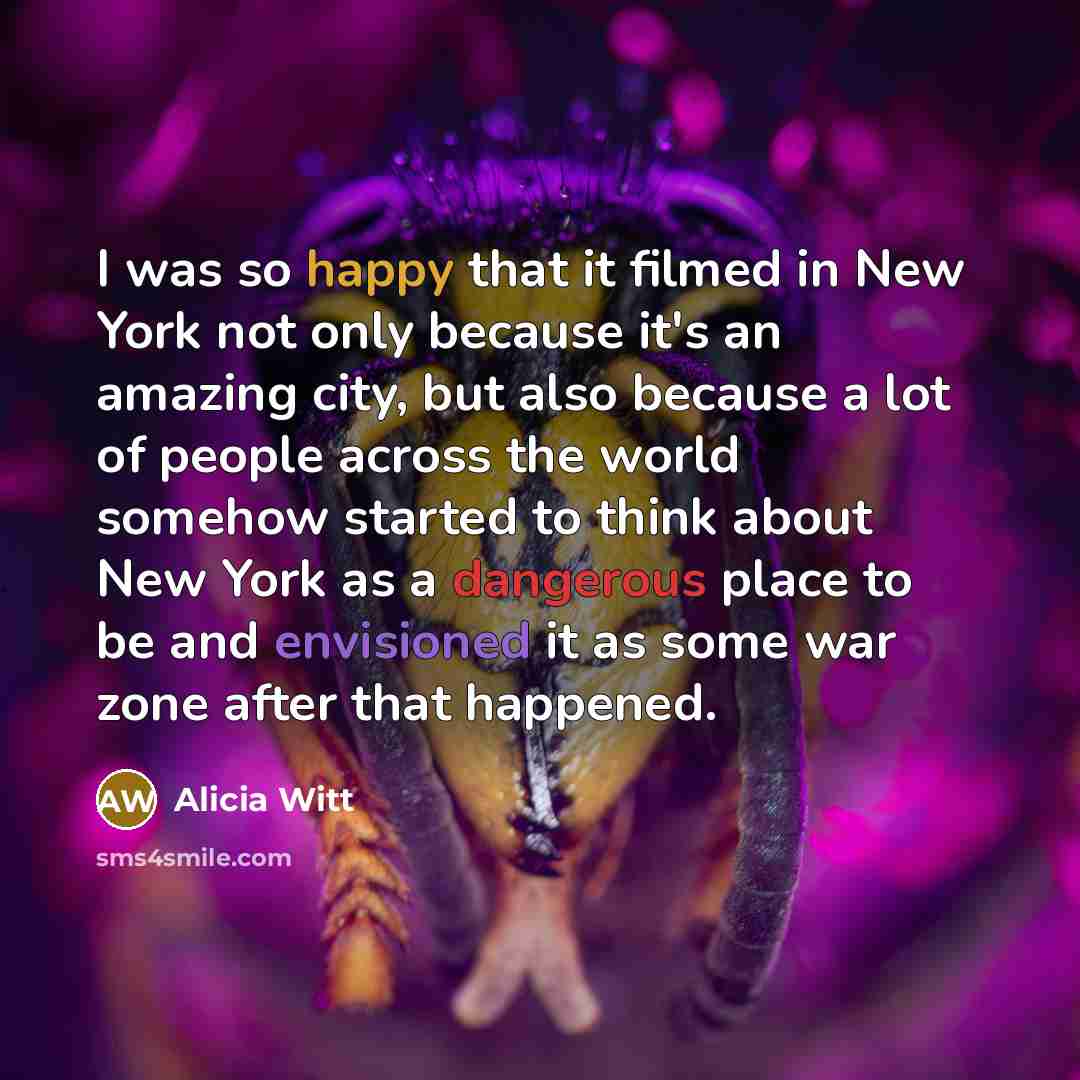 “I was so happy that it filmed in New York…” quote by Alicia Witt
