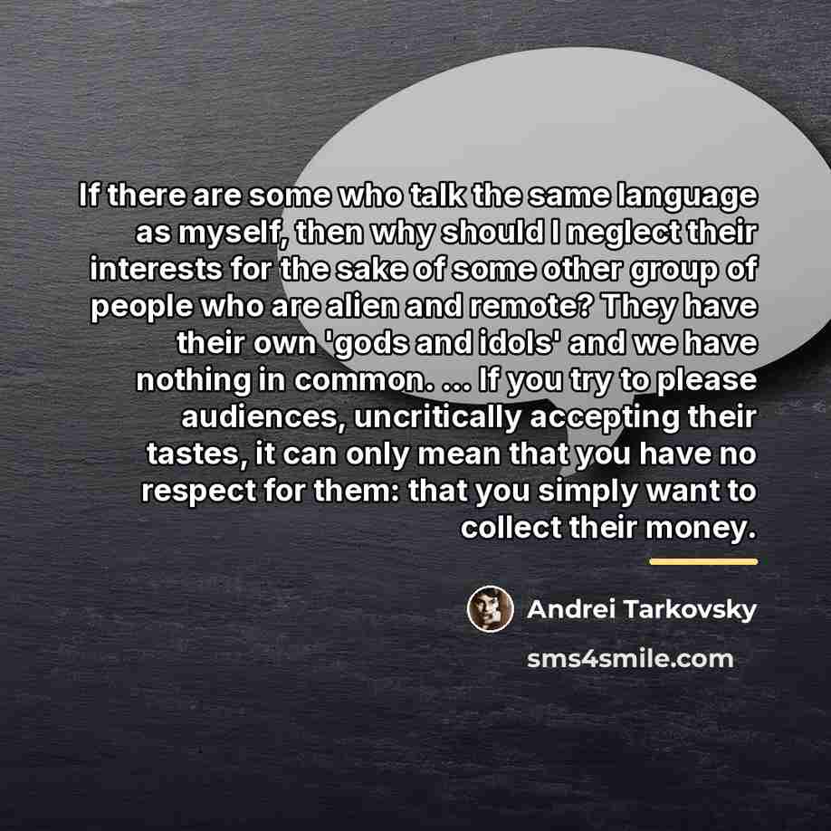 “If there are some who talk the same language as…” quote by Andrei Tarkovsky