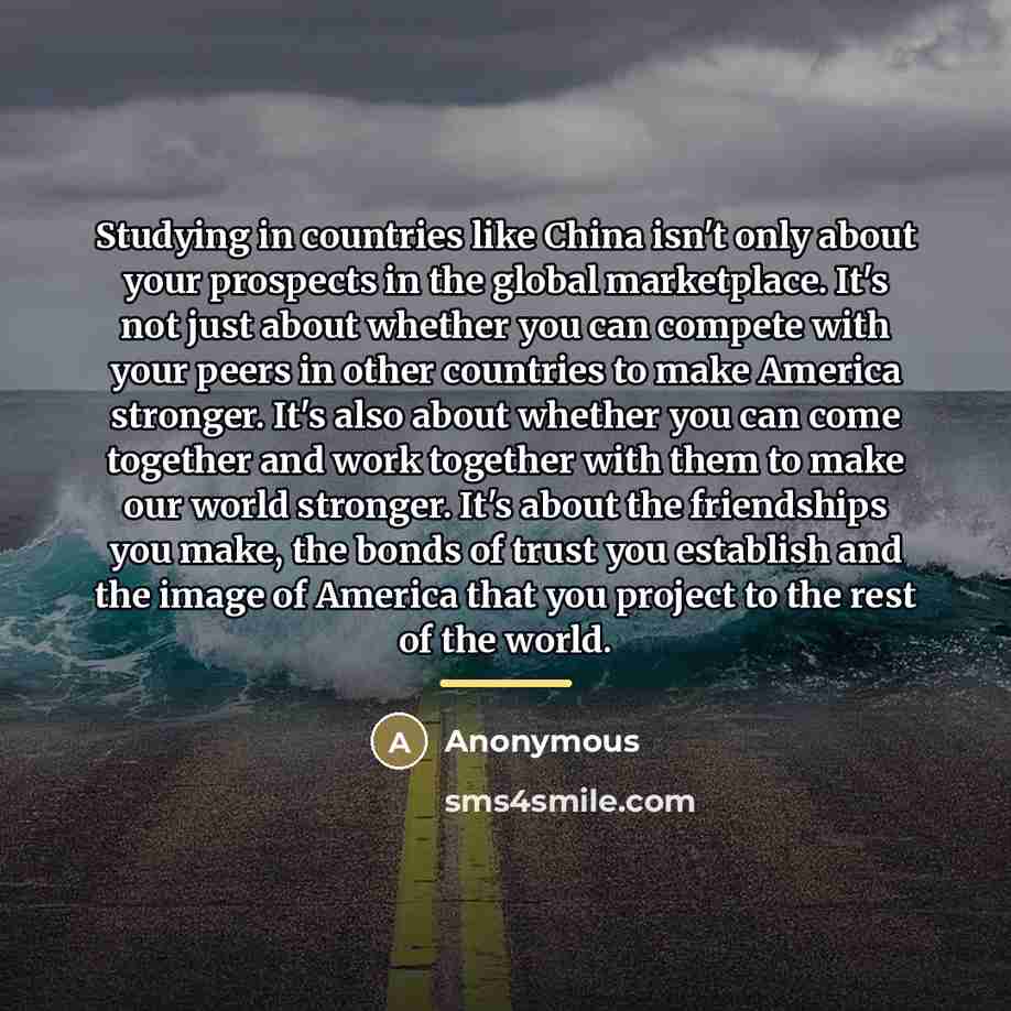 “Studying in countries like China isn't only about your prospects…” quote by Anonymous