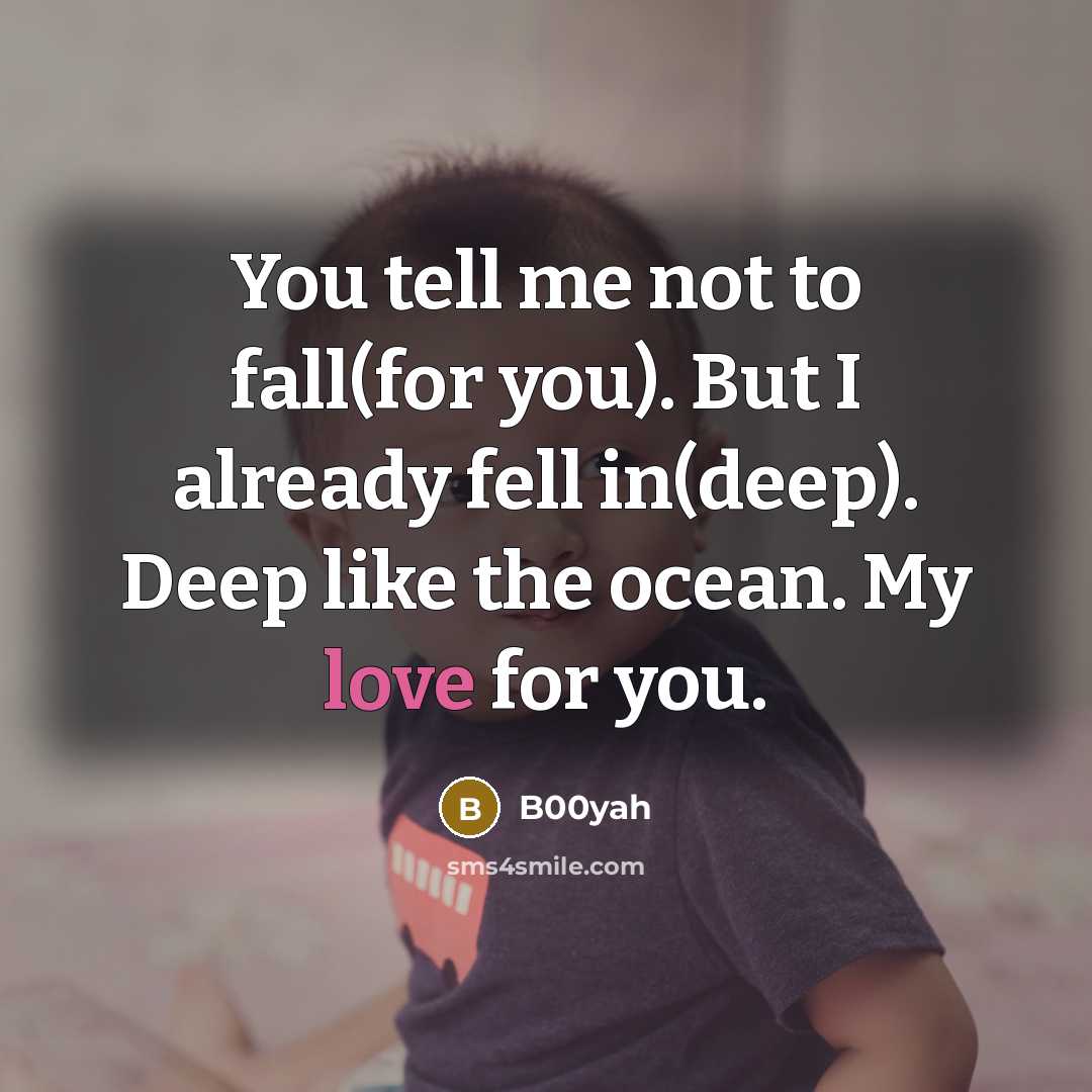 “You tell me not to fall(for you). But I already…” quote by B00yah