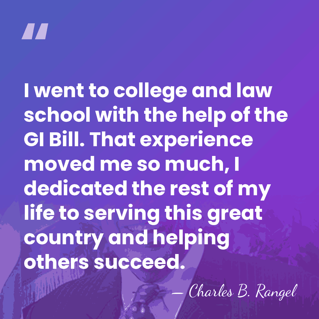I went to college and law school with the help of the&hellip; - Charles B. Rangel