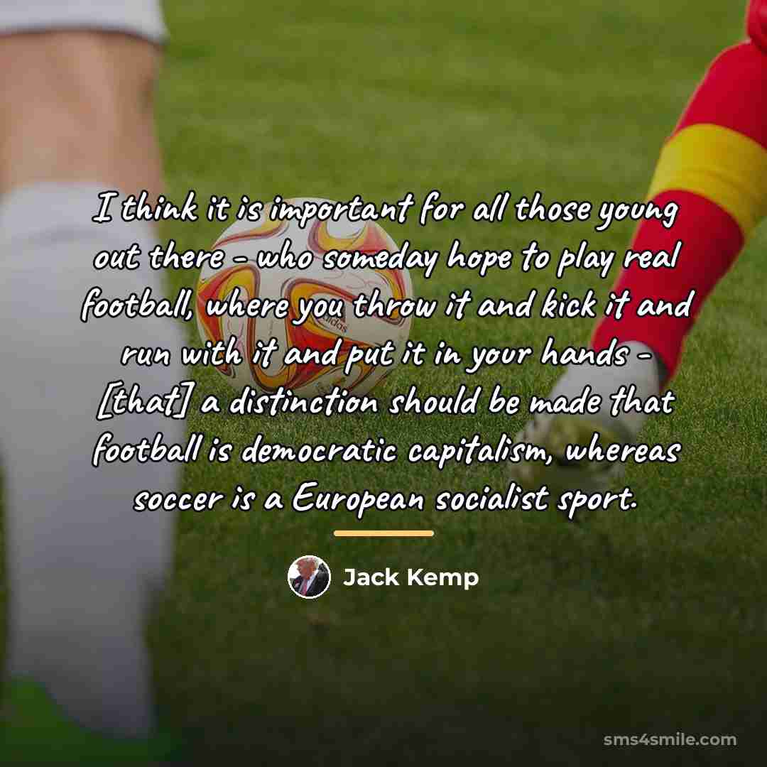 “I think it is important for all those young out…” quote by Jack Kemp