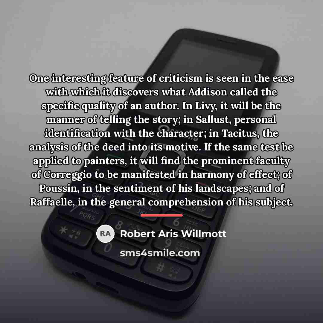 “One interesting feature of criticism is seen in the ease…” quote by Robert Aris Willmott