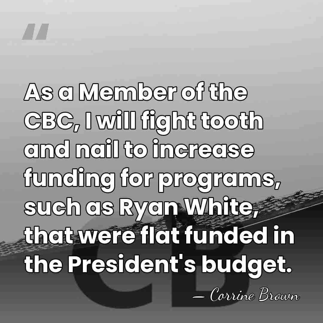 As a Member of the CBC, I will fight tooth and nail&hellip; - Corrine Brown