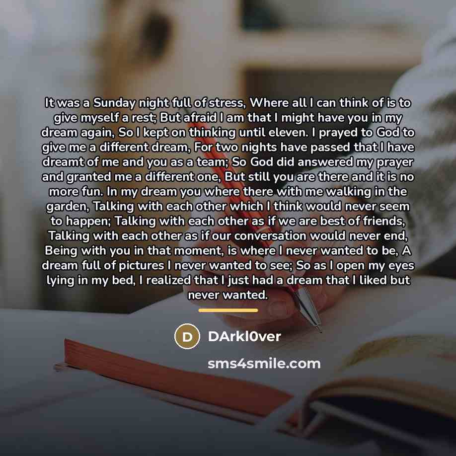 “It was a Sunday night full of stress, Where all…” quote by DArkl0ver