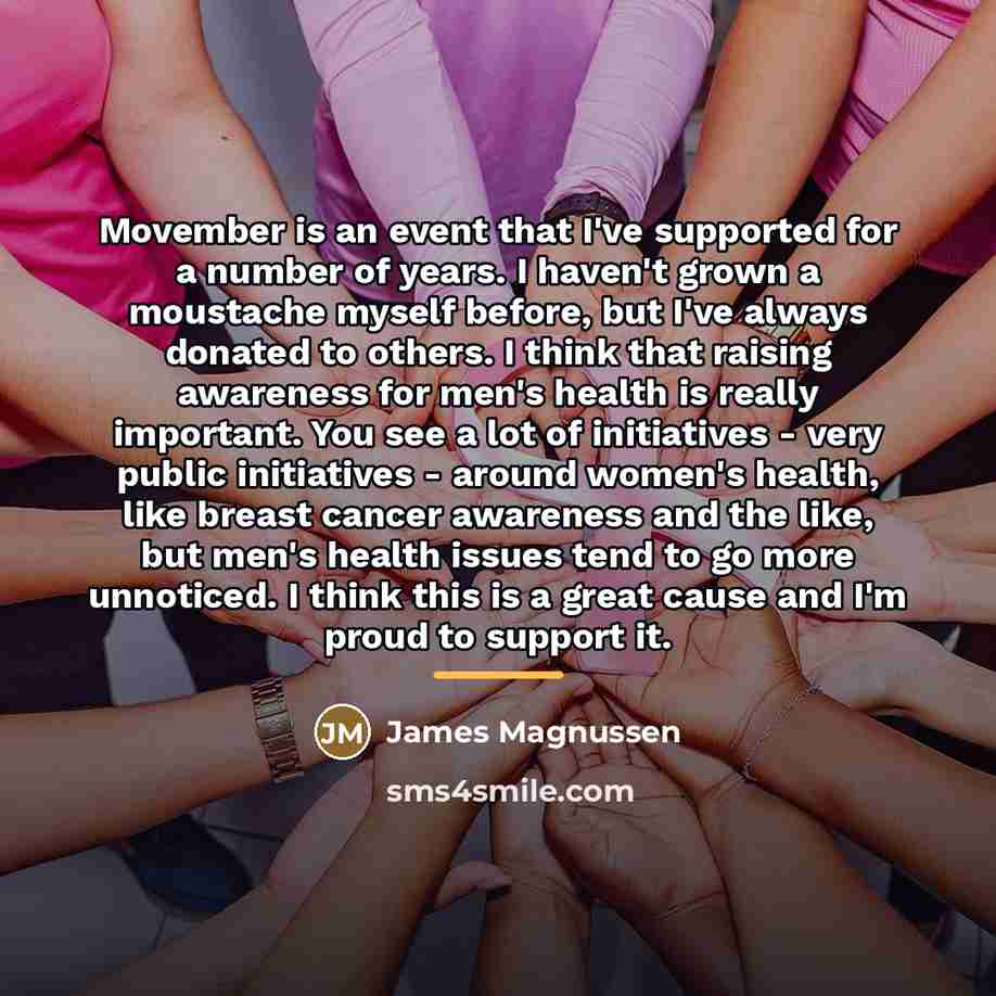 “Movember is an event that I've supported for a number…” quote by James Magnussen