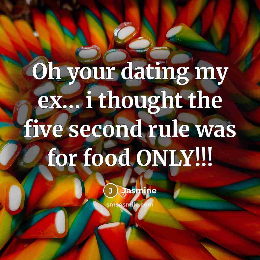 “Oh your dating my ex...... i thought the five second…” quote by Jasmine