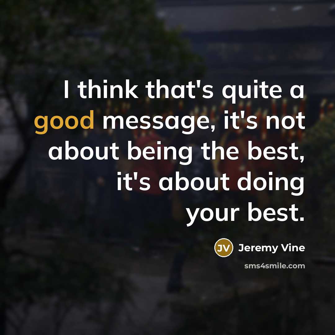 “I think that's quite a good message, it's not about…” quote by Jeremy Vine