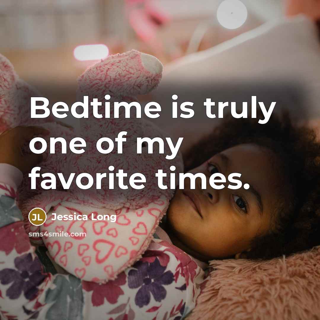 “Bedtime is truly one of my favorite times.…” quote by Jessica Long