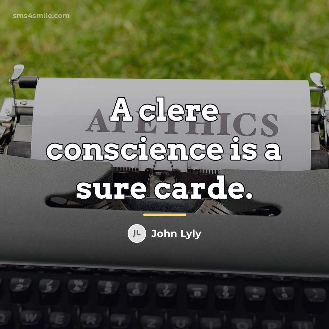“A clere conscience is a sure carde.…” quote by John Lyly