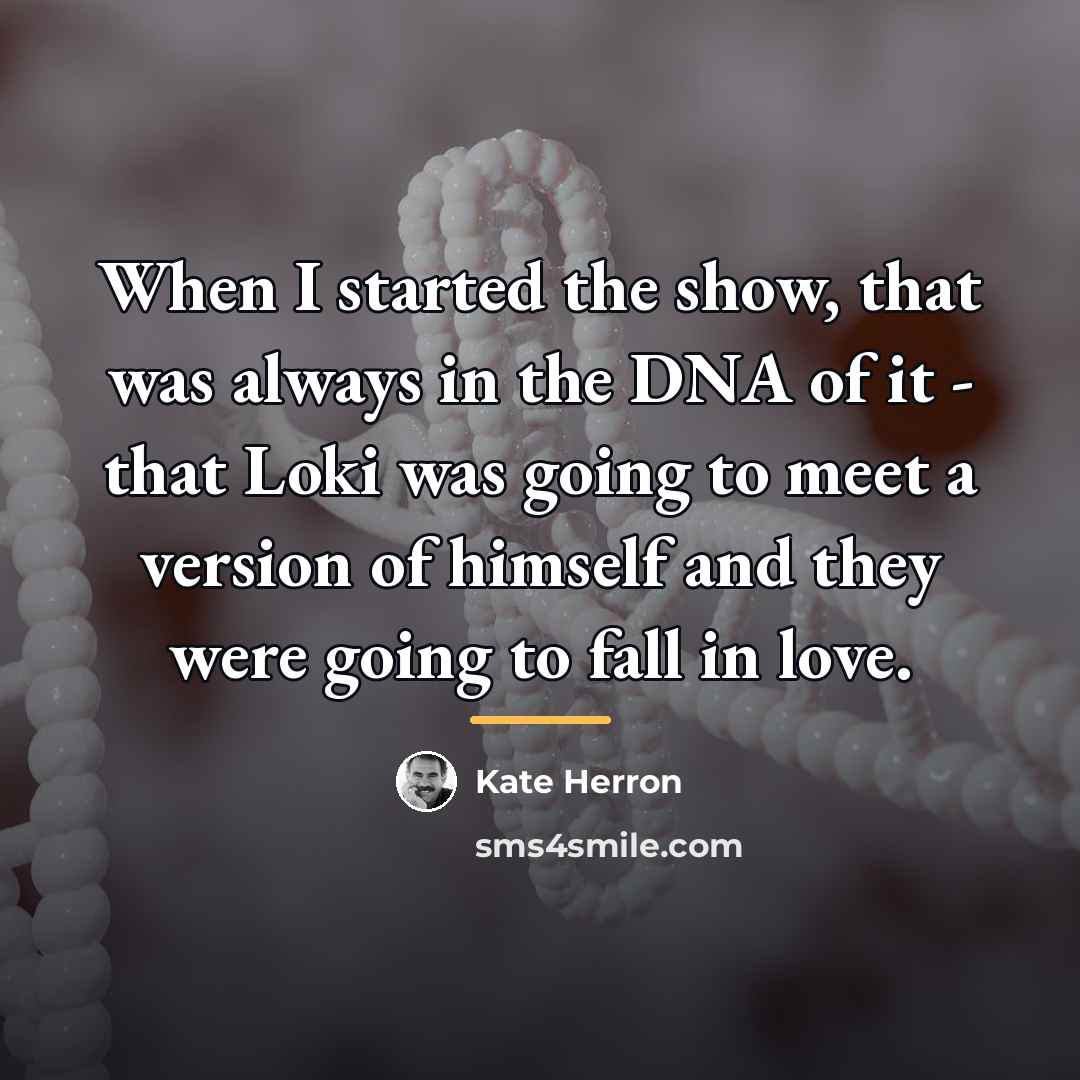 “When I started the show, that was always in the…” quote by Kate Herron