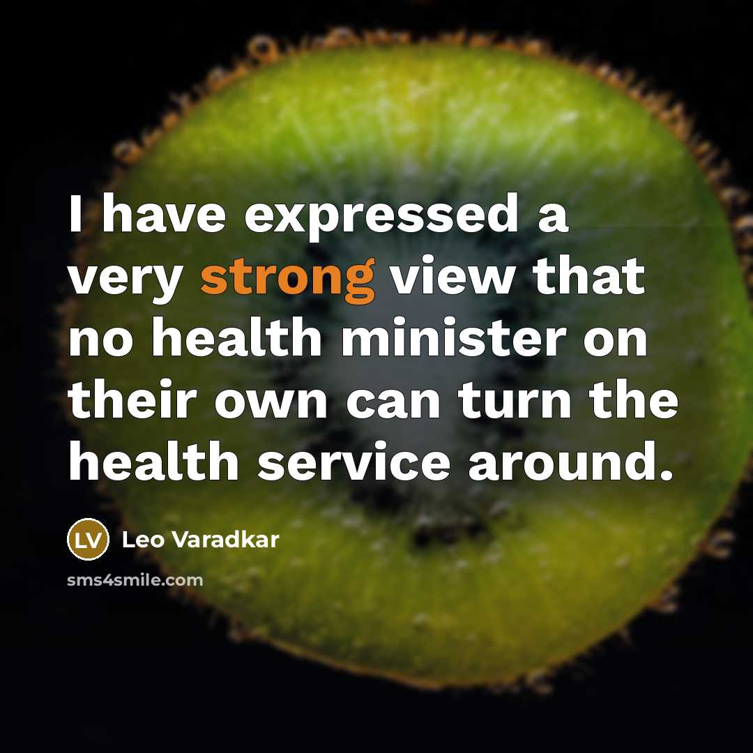 “I have expressed a very strong view that no health…” quote by Leo Varadkar
