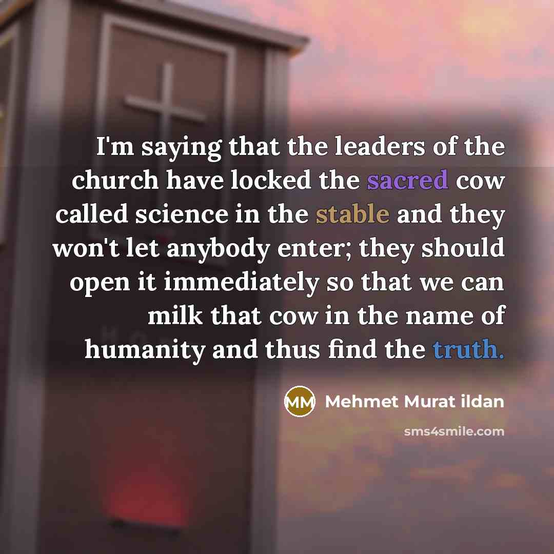 “I'm saying that the leaders of the church have locked…” quote by Mehmet Murat Ildan