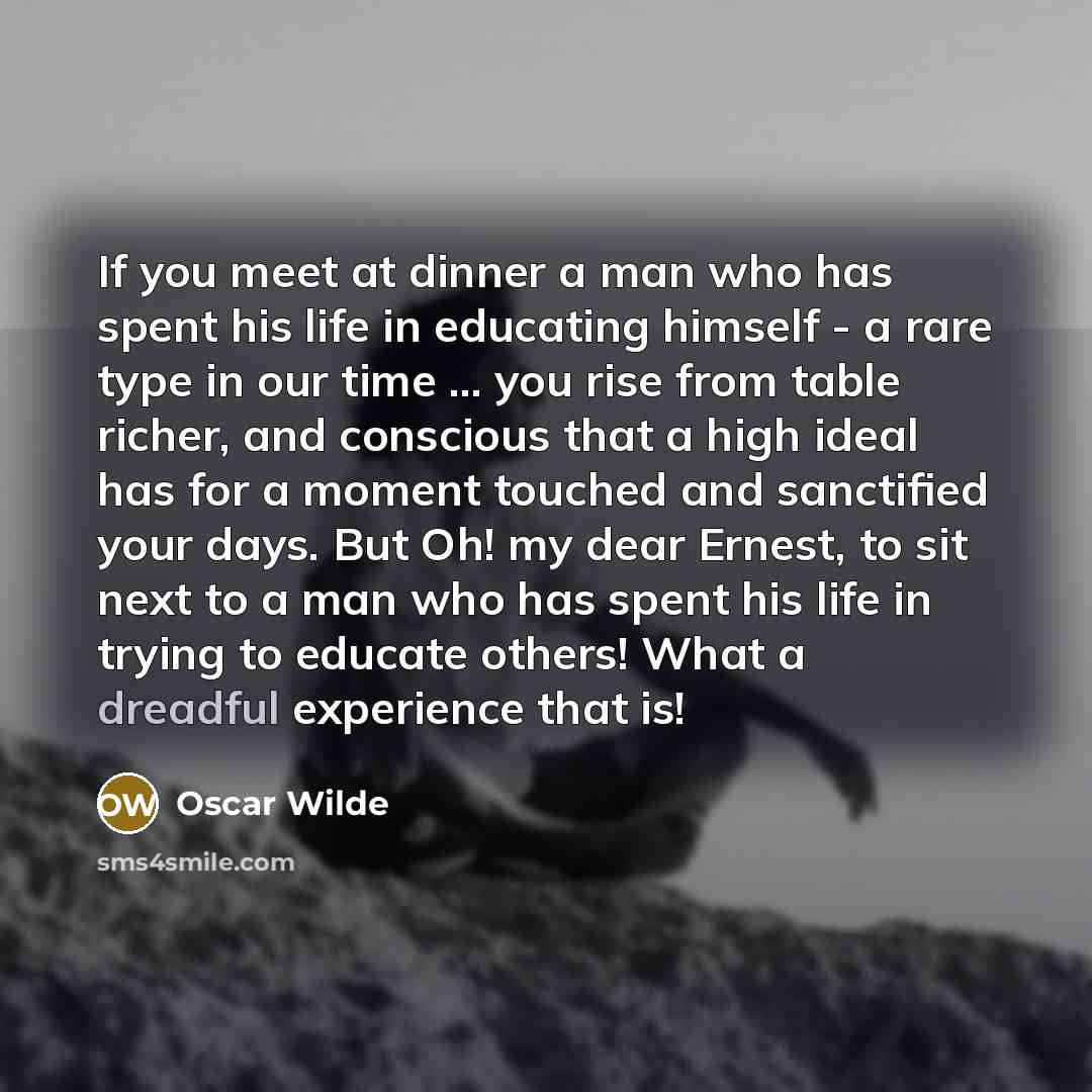 “If you meet at dinner a man who has spent…” quote by Oscar Wilde