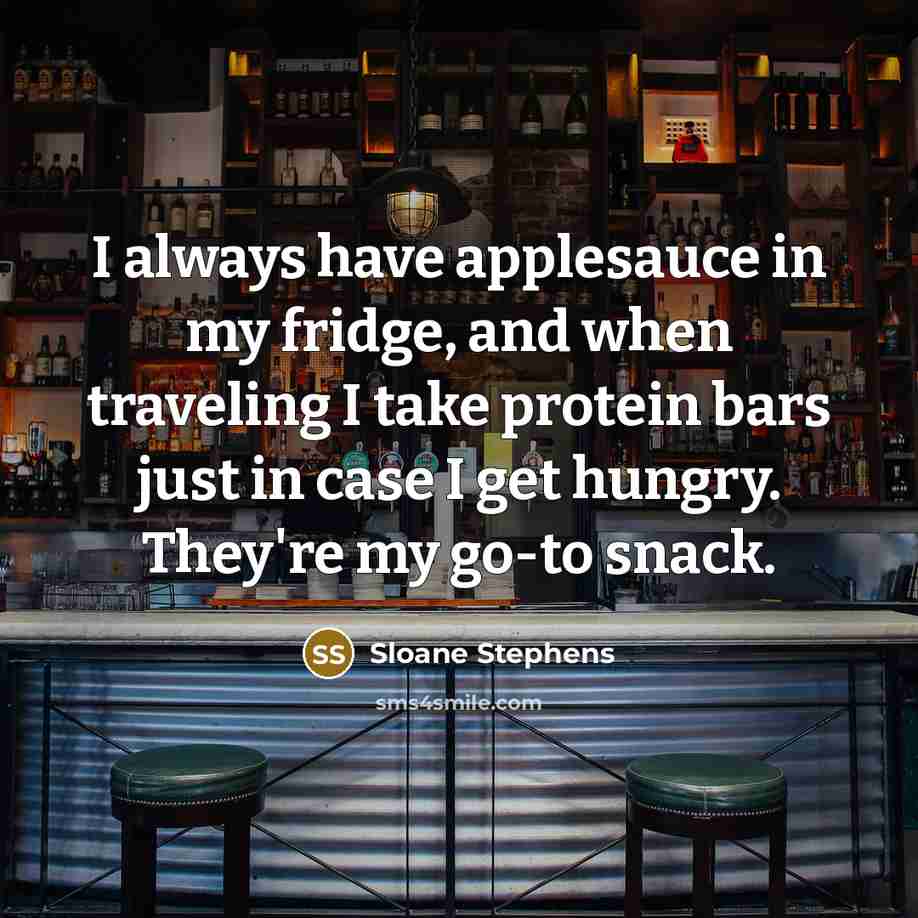 “I always have applesauce in my fridge, and when traveling…” quote by Sloane Stephens