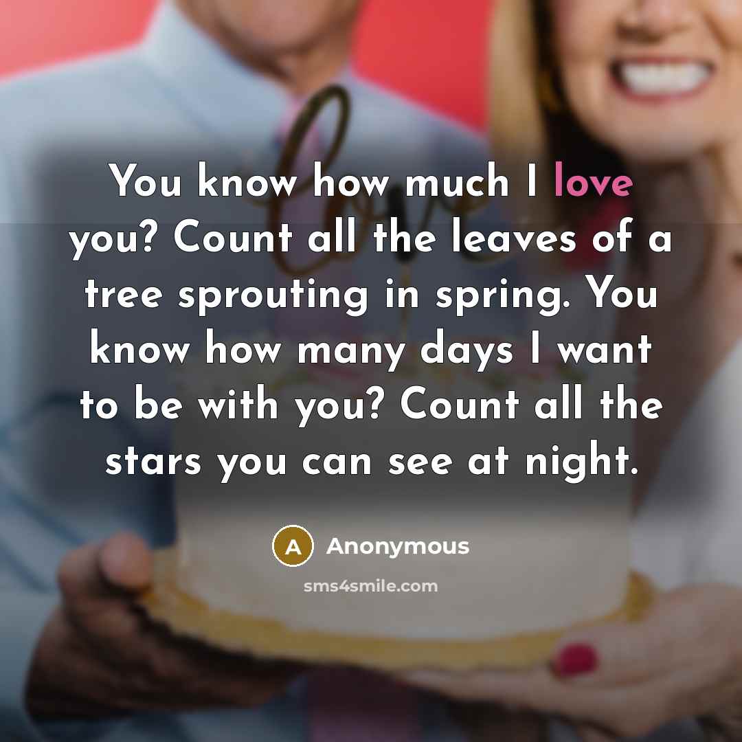 “You know how much I love you? Count all the…” quote by Anonymous