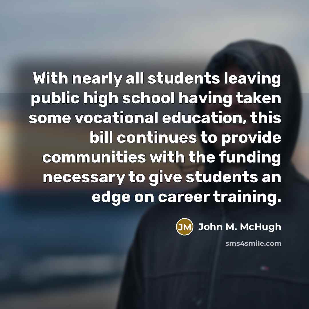 “With nearly all students leaving public high school having taken…” quote by John M. McHugh