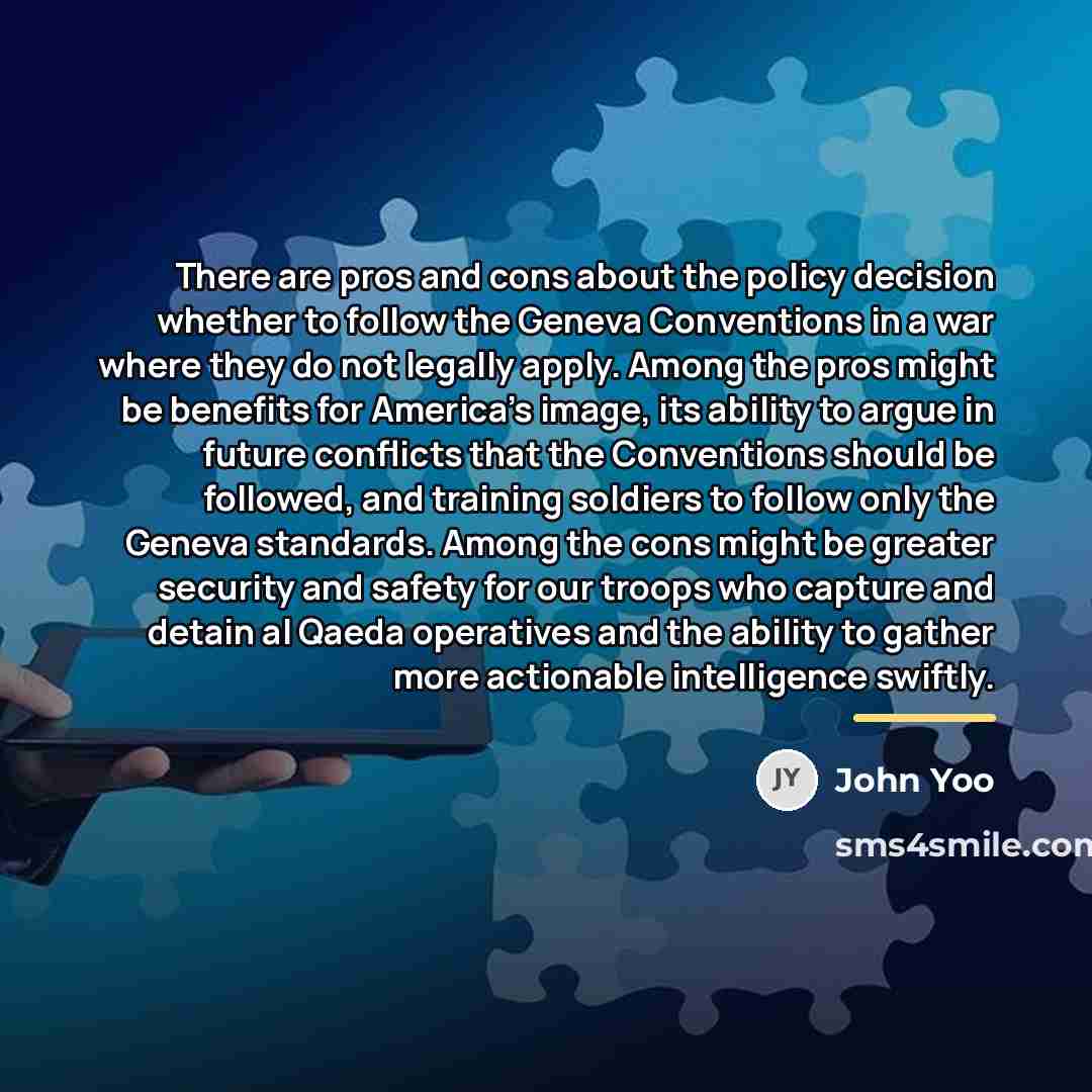 “There are pros and cons about the policy decision whether…” quote by John Yoo