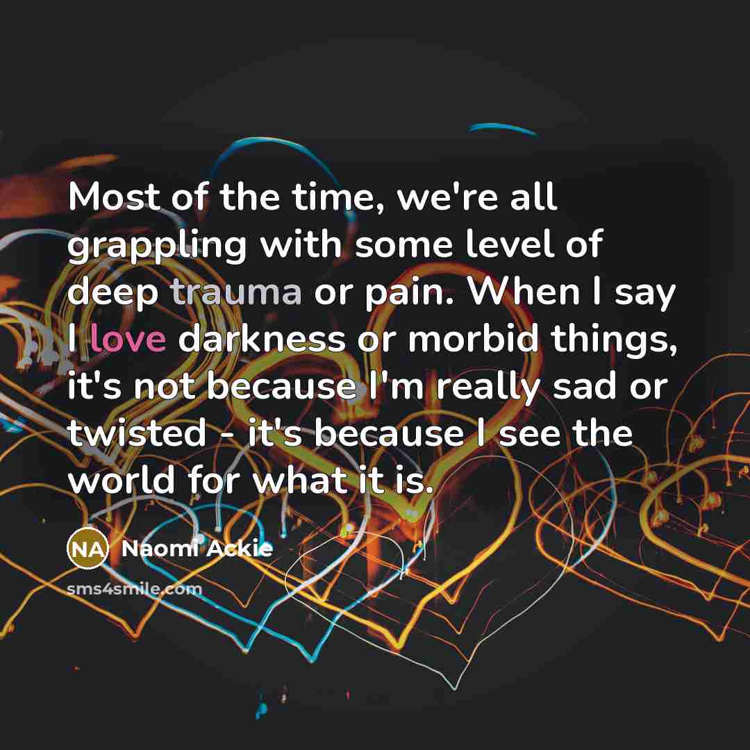 “Most of the time, we're all grappling with some level…” quote by Naomi Ackie