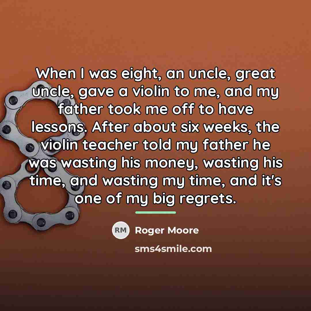 “When I was eight, an uncle, great uncle, gave a…” quote by Roger Moore