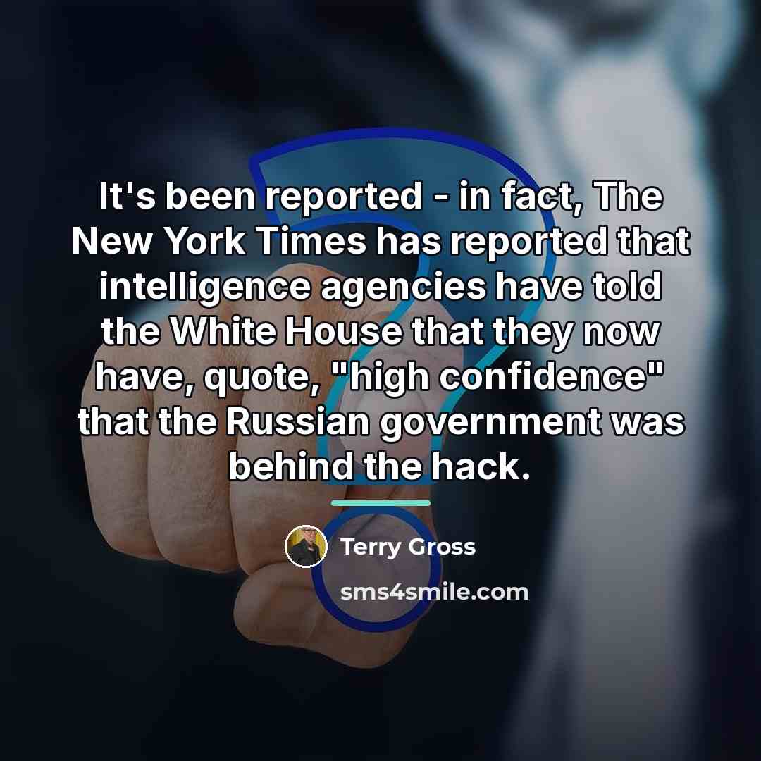 “It's been reported - in fact, The New York Times…” quote by Terry Gross